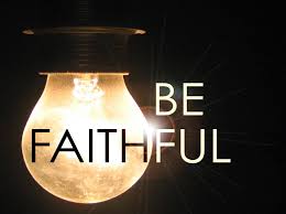 faithful be