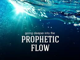 flowing prophetic
